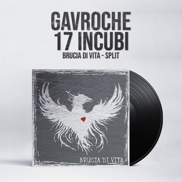 Gavroche & 17 Incubi "Brucia di Vita" - EP